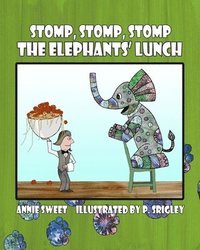 bokomslag Stomp, Stomp, Stomp: The Elephants' Lunch