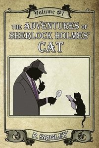 bokomslag The Adventures of Sherlock Holmes' Cat, Volume 1