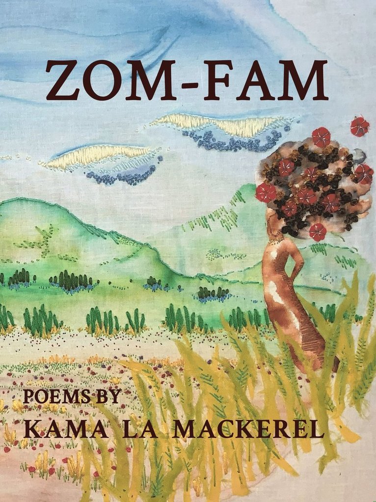 Kama la Mackerel, Kama La Mackerel - ZOM-FAM, Häftad