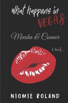What Happens In Vegas: Meesha & Connor 1
