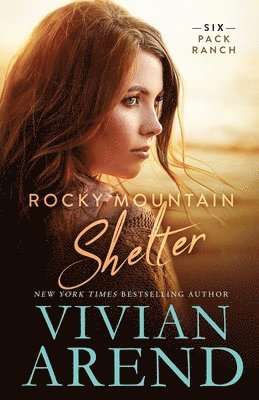 Vivian Arend - Rocky Mountain Shelter, Häftad