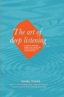 Daniel Tigner - Art of Deep Listening, Inbunden
