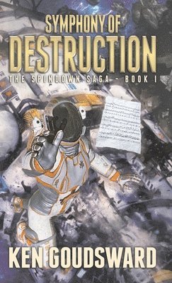 Ken Goudsward - Symphony of Destruction, Häftad