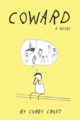 bokomslag Coward. A Novel