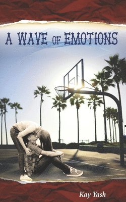 Kay Yash, Lucy Ruth - A Wave of Emotion, Häftad