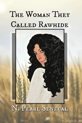 Woman They Called Rawhide 1