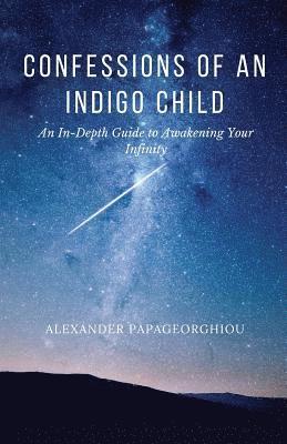 bokomslag Confessions of An Indigo Child