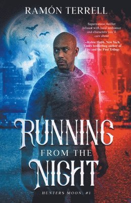 Ramon Terrell - Running from the Night, Häftad