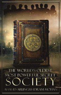 bokomslag The World's Oldest, Most Powerful Secret Society