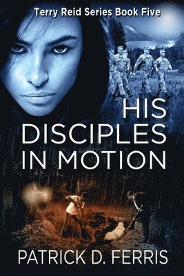 His Disciples In Motion 1