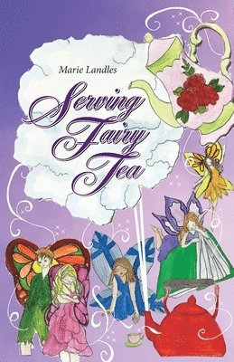Serving Fairy Tea 1