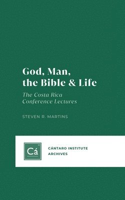 God, Man, the Bible & Life 1