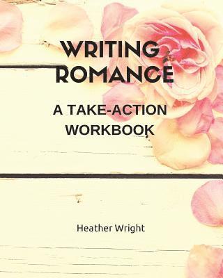 Heather Wright, HEATHER WRIGHT - Writing Romance, Häftad