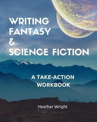 Writing Fantasy & Science Fiction 1