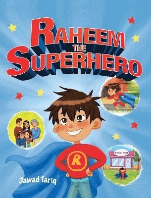 Jawad Tariq - Raheem the Superhero, Inbunden
