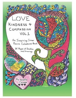 bokomslag Love, Kindness and Compassion, Vol. 1