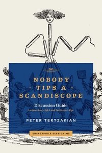 bokomslag Nobody Tips A Scandiscope