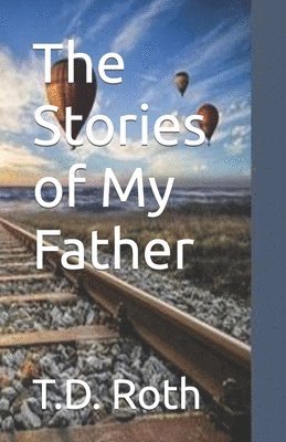 The Stories of My Father 1