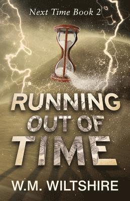 W M Wiltshire - Running Out of Time, Häftad