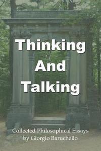bokomslag Thinking and Talking: Collected Philosophical Essays