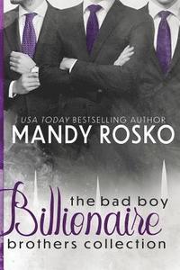 bokomslag The Bad Boy Billionaire Brothers Collection