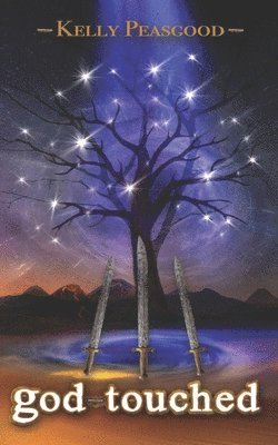 Kelly Peasgood - god-touched, Häftad