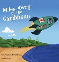 bokomslag Miles Away In The Caribbean