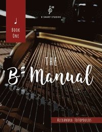 bokomslag The B# Manual