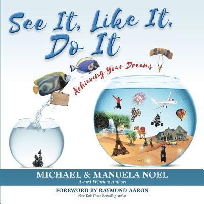 Michael Noel, Manuela Noel - See It, Like It, Do It, Häftad