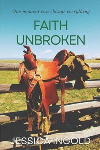 bokomslag Faith Unbroken