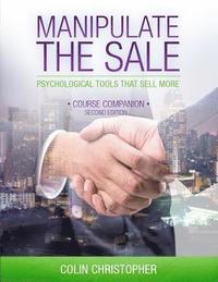 bokomslag Manipulate The Sale