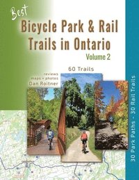 bokomslag Best Bicycle Park & Rail Trails in Ontario - Volume 2