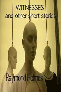 bokomslag Witnesses: And Other Short Stories