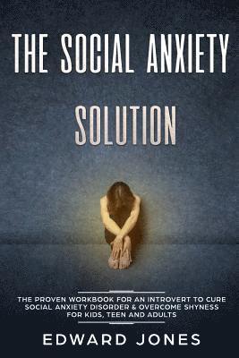 Social Anxiety Solution