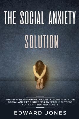 The Social Anxiety Solution 1