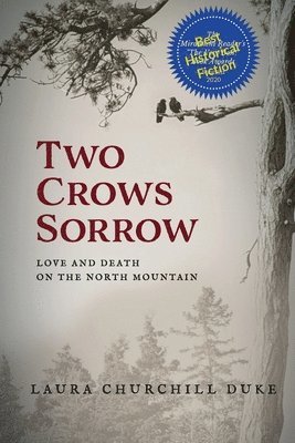 Laura Churchill Duke, Andrew Wetmore - Two Crows Sorrow, Häftad