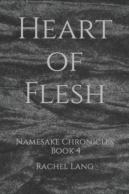 Rachel Lang - Heart of Flesh, Häftad