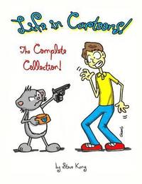 bokomslag Life in Cartoons! The Complete Collection