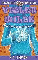 bokomslag Violet Wilde and the Voice of the Wild