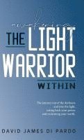 bokomslag Awakening the Light Warrior Within