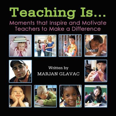 Marjan Glavac - Teaching Is..., Häftad