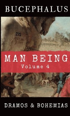 Man Being Volume 4 1