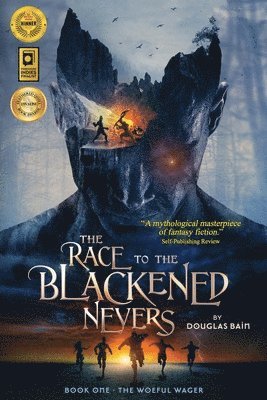 The Race to the Blackened Nevers: Book 1, The Woeful Wager 1