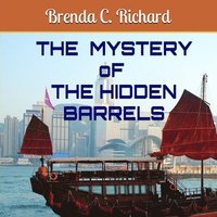 bokomslag The Mystery of The Hidden Barrels