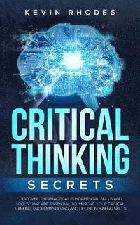 bokomslag Critical Thinking Secrets