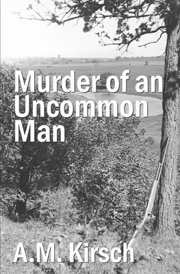 bokomslag Murder of an Uncommon Man