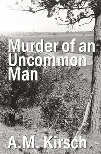 bokomslag Murder of an Uncommon Man