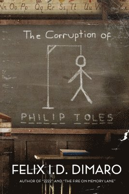 The Corruption of Philip Toles 1