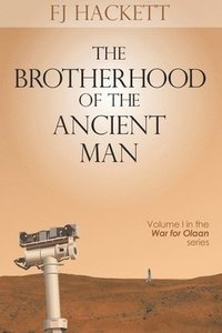 bokomslag The Brotherhood of the Ancient Man