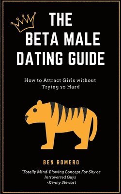 bokomslag Beta Male Dating Guide